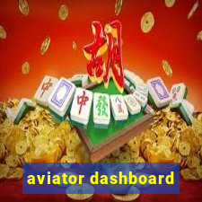 aviator dashboard